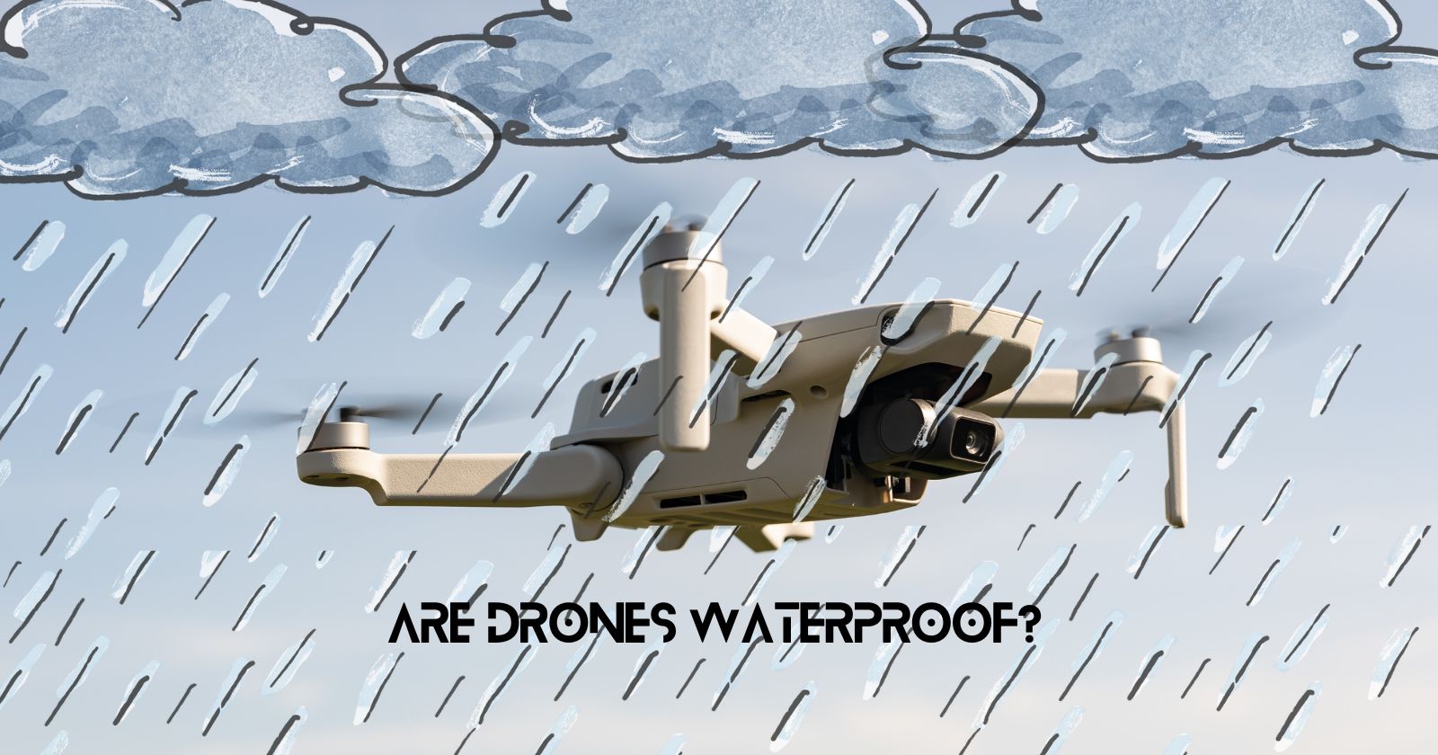 are drones waterproof